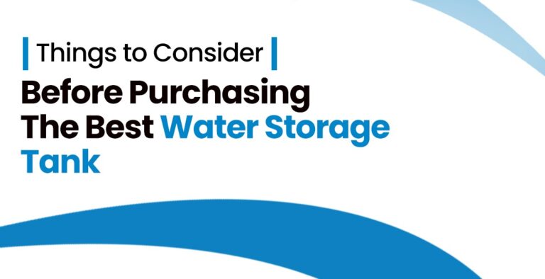 5 Things to Consider Before Purchas​ing the Be⁠st Water Storage Tank